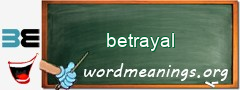 WordMeaning blackboard for betrayal